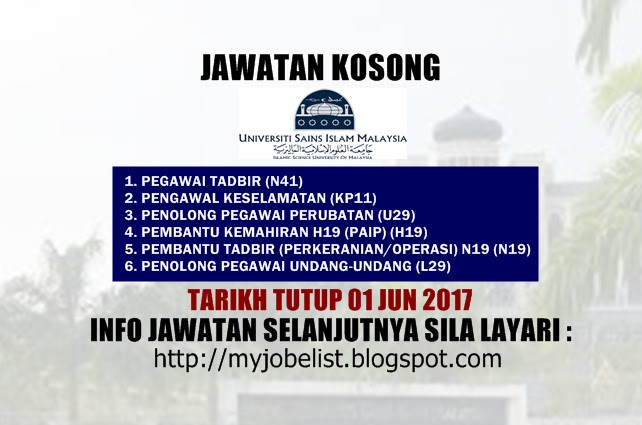 Jawatan Kosong di Universiti Sains Islam Malaysia (USIM) Jun 2017