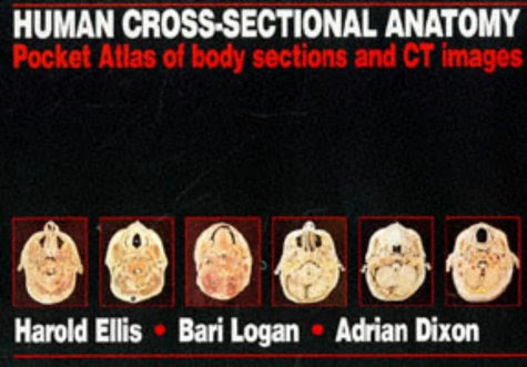 HUMAN SECTIONAL ANATOMY POCKET ATLAS (Hodder Arnold Publication), by Harold Ellis