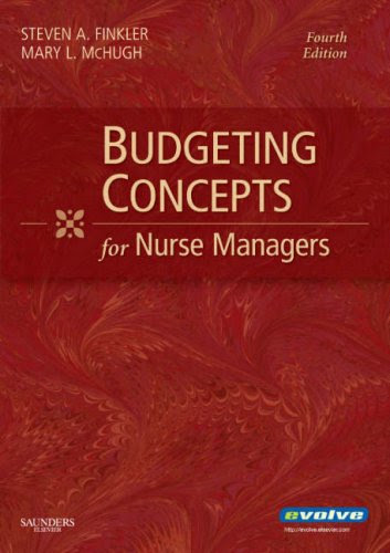 Budgeting Concepts for Nurse Managers, 4e