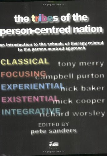 The tribes of the person-centred nation: A guide to the schools of therapy associated with the person-centred approach, by Pete Sanders