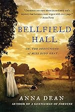 Bellfield Hall by Anna Dean