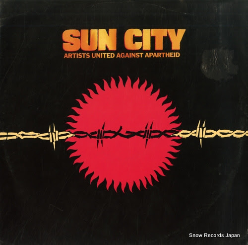 ARTISTS UNITED AGAINST APARTHEID sun city