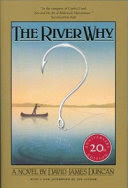 The River Why