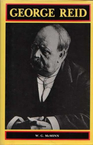 George Reid, by W. G. McMinn