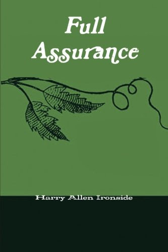 Full AssuranceBy H.A Ironside