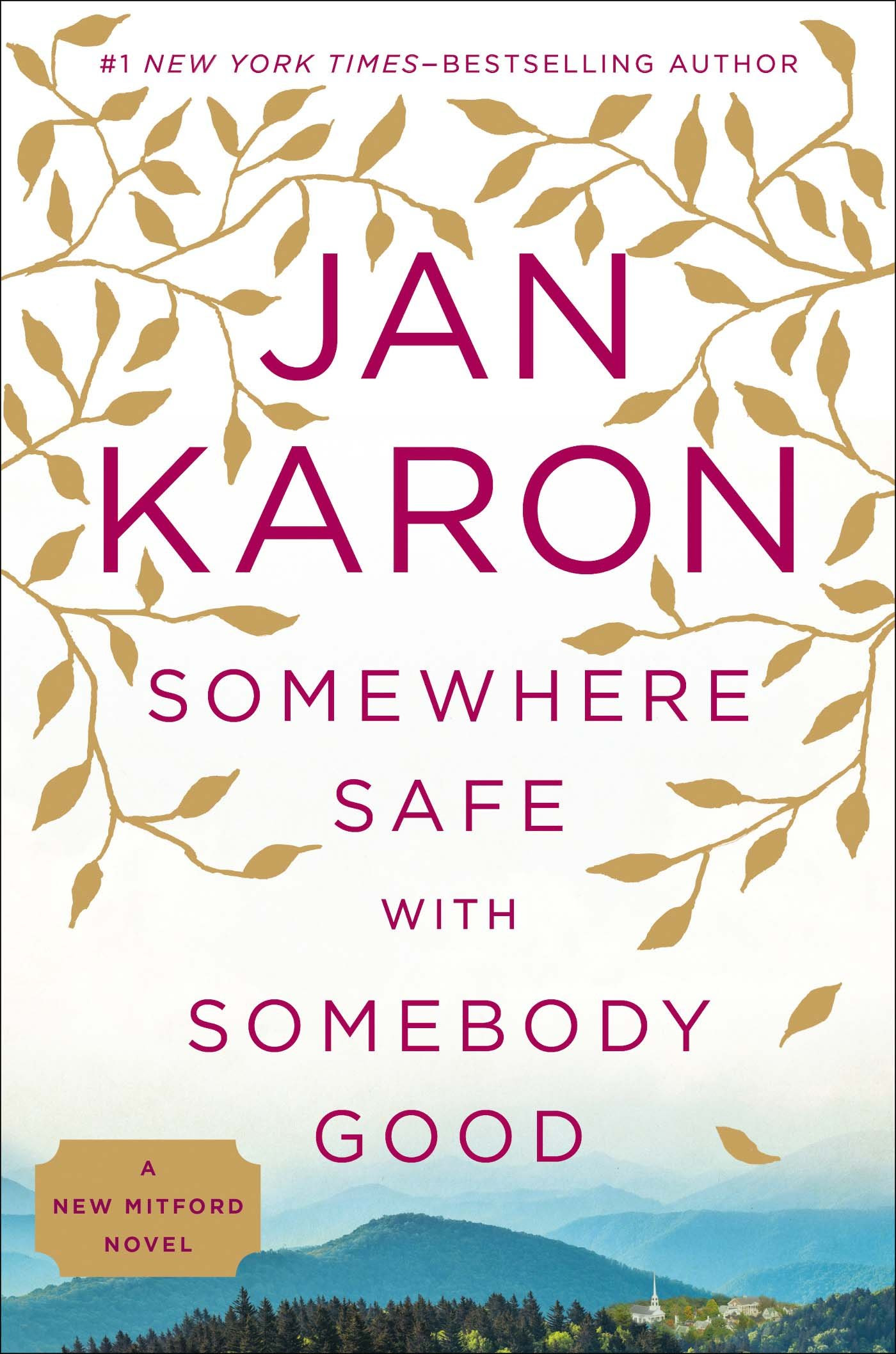Somewhere Safe with Somebody Good