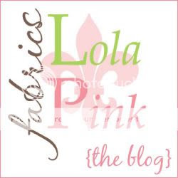 Lola Pink Fabrics Blog