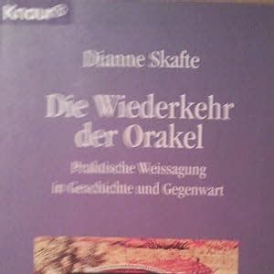 Reading Pdf Die Wiederkehr der Orakel: Praktische Weissagung in Geschichte und Gegenwart (Knaur Taschenbücher. Esoterik) English PDF PDF