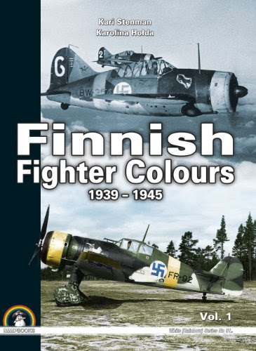Finnish Fighter Colours 1939-1945. Volume 1 (White Series)By Kari Stenman, Karolina Holda