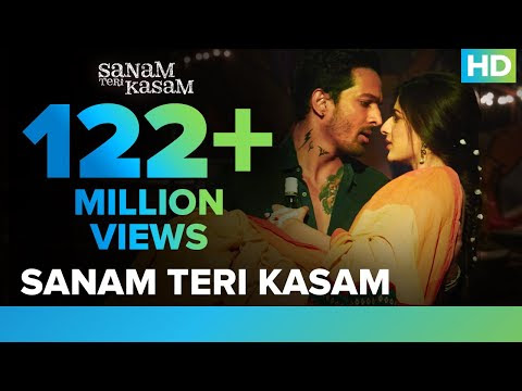 Sanam Teri Kasam Song 
