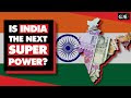 IS INDIA WORLDS NEXT GEOPOLITICAL POWER?