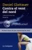 Contra el vent del nord - Daniel Glattauer
