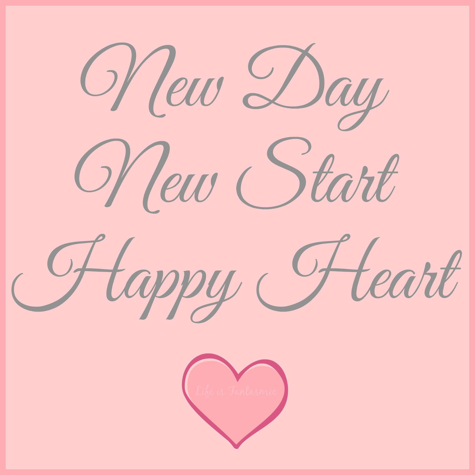 NewDayNewStartHappyHeart