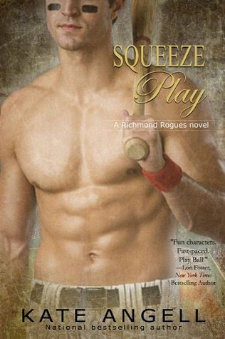 Squeeze Play (Richmond Rogues, #1)