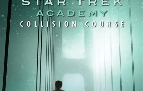 Read Online COLLISION COURSE STAR TREK ACADEMY 1 ManyBooks PDF