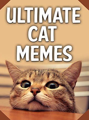 CAT MEMES: Hilarious Cat Memes and Funny Pictures Book - Over 2,000 Pages, by Memes And More