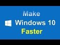 How to Speed Up Windows 10