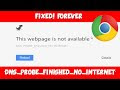 How to Fix 'DNS Probe Finished No Internet' Error On Chrome