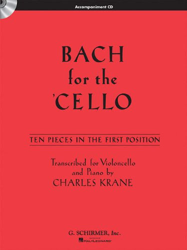 Bach for the Cello: 10 Easy Pieces in 1st Position - Accompaniment CDFrom G. Schirmer, Inc.