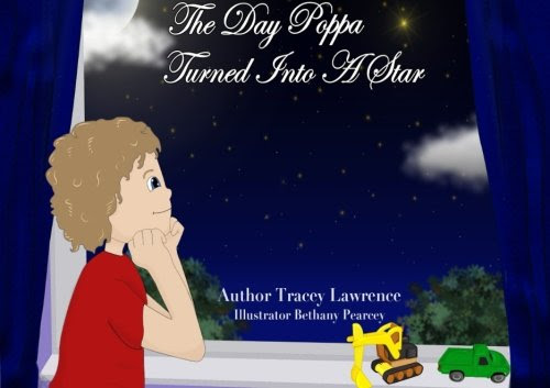 The Day Poppa Turned into a Star (#BreakingTheSilence), by Tracey Lawrence