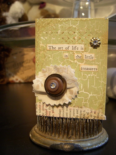 The art of life is in the little treasures