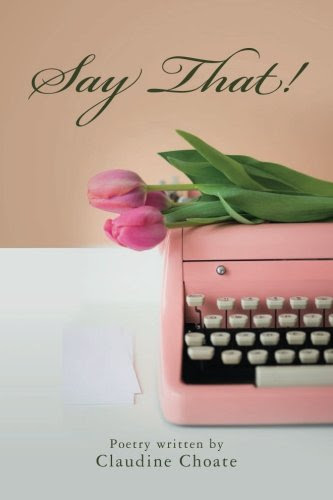 Say That!, by Claudine Choate