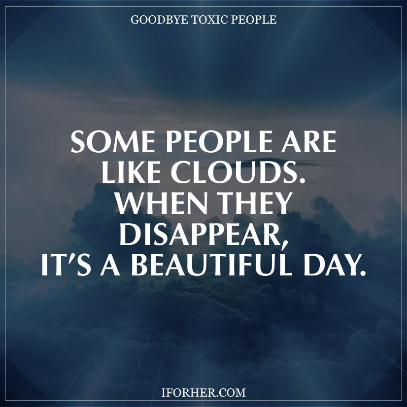 21 Reasons Why You Need To Cut Toxic People Out Of Your Life Right Now