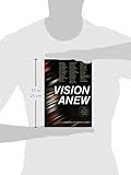 Vision Anew: The Lens and Screen Arts