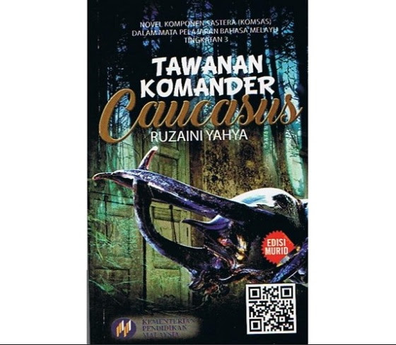 Novel Tawanan Komander Caucasus (K): Sinopsis (Tingkatan 3 