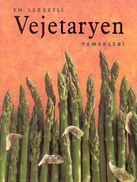 En Lezzetli Vejeteryan Yemekleri