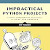Download Impractical Python Projects: Playful Programming Activities to Make You Smarter Free PDF Book