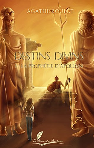 La prophétie d'Apollon (Destins divins t. 1)