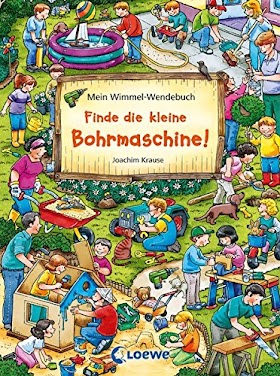 [pdf]Mein Wimmel-Wendebuch – Finde die kleine Bohrmaschine! / Finde den
Fußball!_3785585225_drbook.pdf