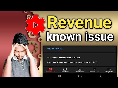 Known YouTube Issues | Dec 10 Revenue Data Delayed Since 12/6 | Revenue Data Delayed Since Dec 6