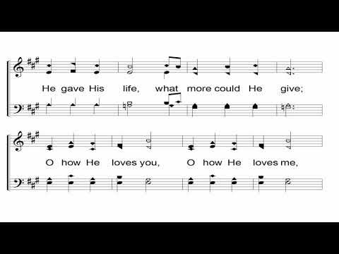 O How He Loves You And Me Gospel Choruses Songs