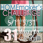 Homemakers Challenge - 31 Days to Clean