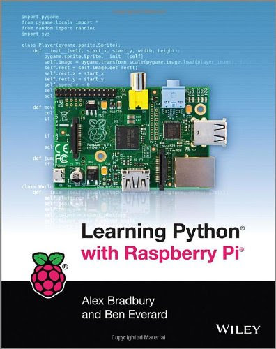 Learning Python with Raspberry Pi, by Alex Bradbury, Ben Everard