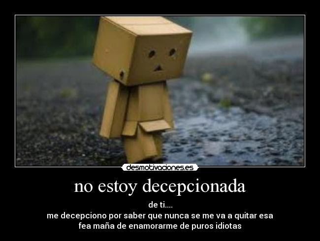 Usuario: Dana Nikol  Desmotivaciones