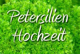 Petersilienhochzeit Sprüche und Glückwünsche