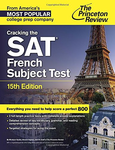 Cracking the SAT French Subject Test, 15th Edition (College Test Preparation), by Princeton Review