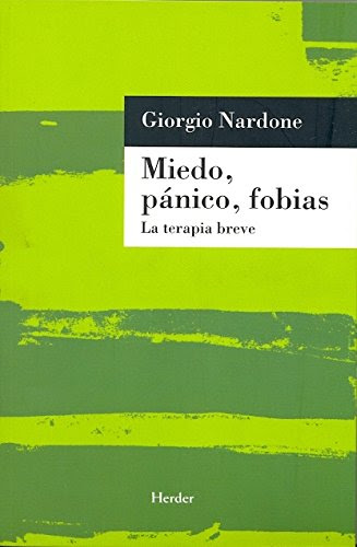 Miedo, panico, fobias (Spanish Edition), by Giorgio Nardone