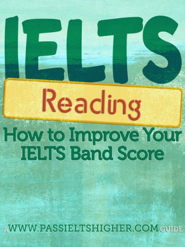 IELTS Reading - How to improve your IELTS Test Band Score, by Steve Price, Don  Enricuso
