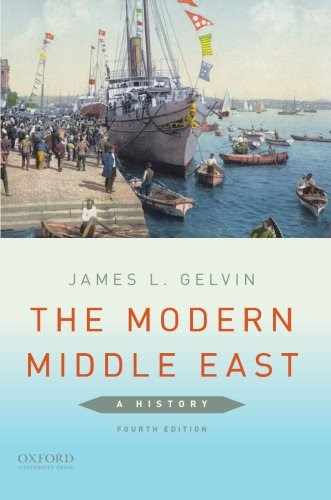 The Modern Middle East: A History, by James L. Gelvin