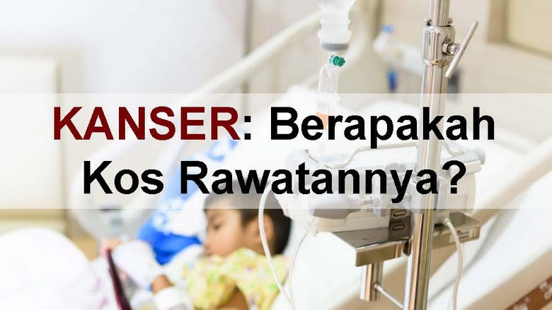 Kos Rawatan Kanser Tahap Serta Kaedah Yang Digunakan Untuk Merawatnya