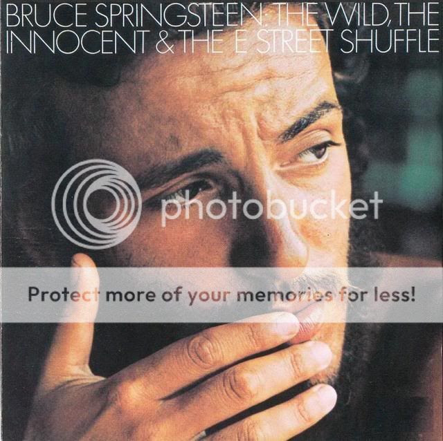 Bruce Springsteen - The Wild, The Innocent and The E Street Shuffle [1973]