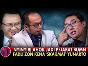 Panas Ny nyiri Ahok Jadi Pejabat BUMN Fadli Zon Kena Skakmat Yunarto, paling baru!