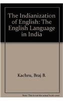 The Indianization of English: The English Language in IndiaBy Braj B. Kachru