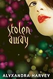 Stolen Away