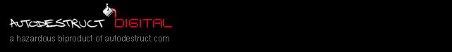 autodestruct : digital