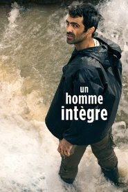 Telecharger Un Homme Intègre 2018 Le Film Gratuit